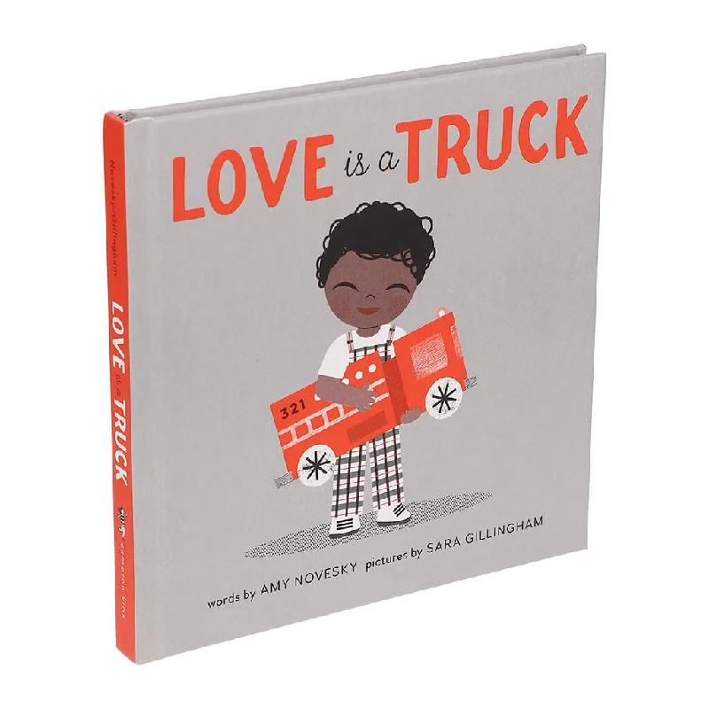 Thought-provoking children's literature Thought-provoking children's literature Book Love is a Truck