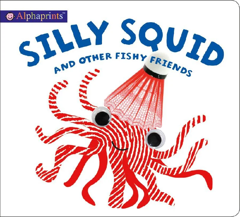 Action-packed adventure books for kidsAction-packed adventure books for kidsAlphaprints: Silly Squid and other Fishy Friends Action-packed adventure books for kidsAction-packed adventure books for kidsAlphaprints: Silly Squid and other Fishy Friends