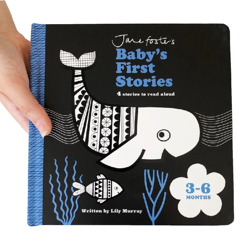 Imaginative children's literature Imaginative children's literature Baby’s First Stories 3-6 months By Jane Foster and Lily Murray
