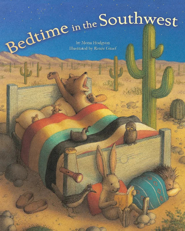 Engaging narratives for children Engaging narratives for children Bedtime in the Southwest Board Book