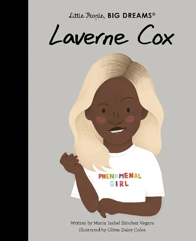 Engaging narratives for children Engaging narratives for children Book - Little People, Big Dreams - Laverne Cox