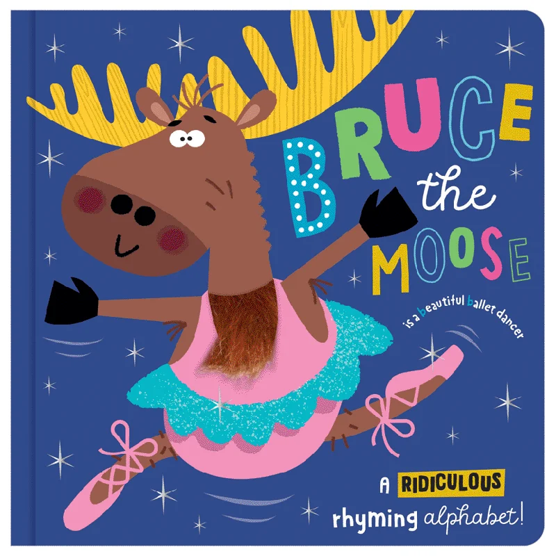 Entertaining tales for children Entertaining tales for children Bruce the Moose Board Book Entertaining tales for children Entertaining tales for children Bruce the Moose Board Book