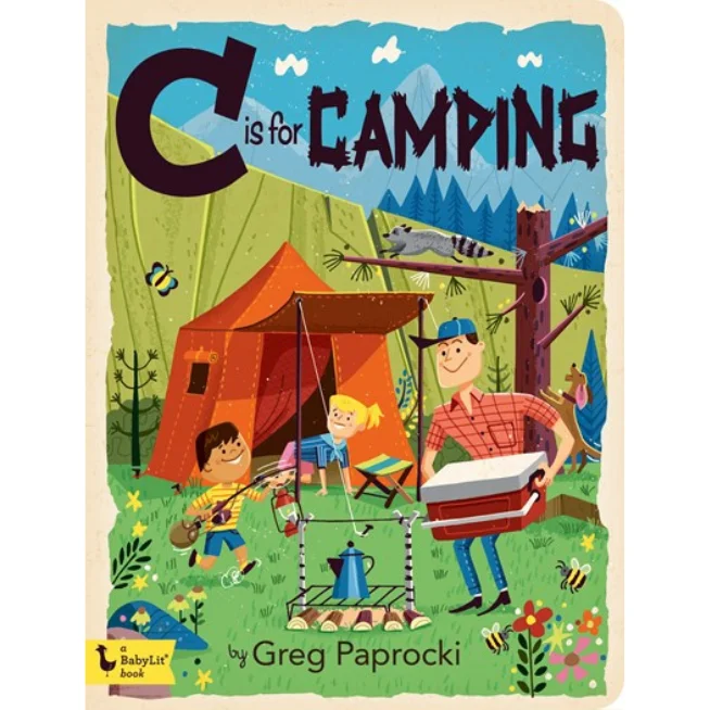 Engaging narratives for children Engaging narratives for children C Is For Camping