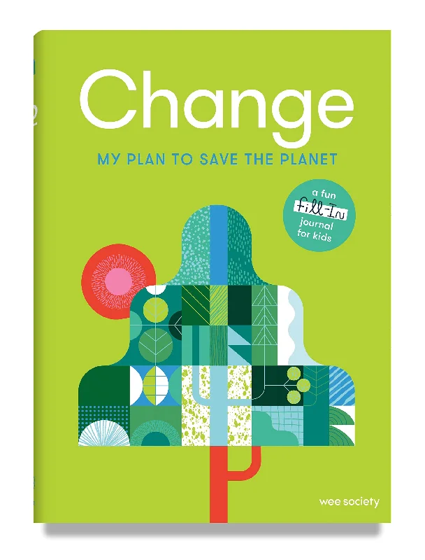 Enchanting children's books Enchanting children's books Change: A Journal: My Plan to Save the Planet