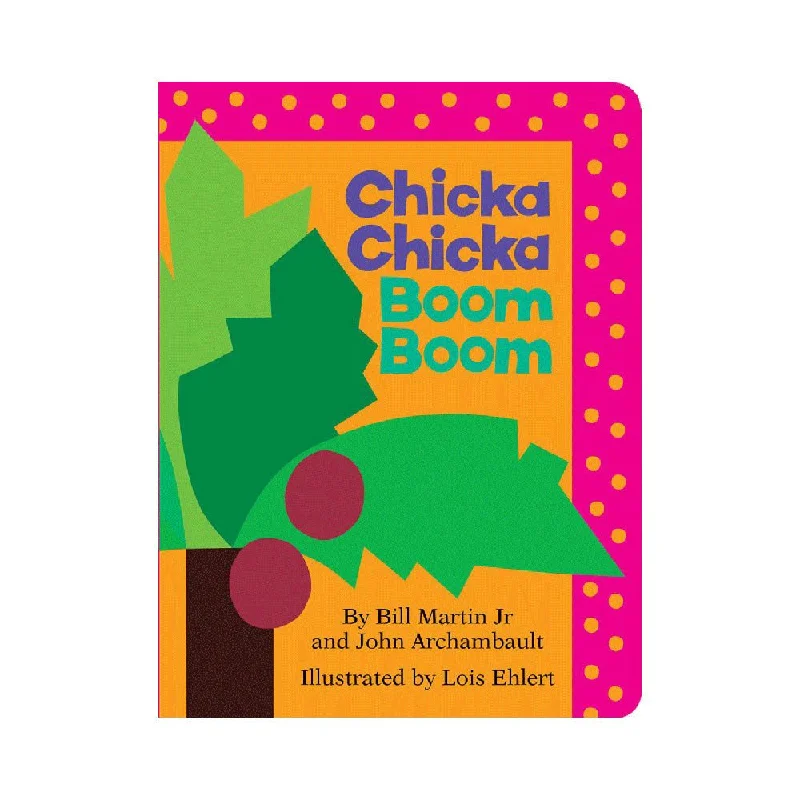 Fun-filled children's books Fun-filled children's books Chicka Chicka Boom Boom