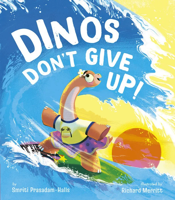 Engaging narratives for children Engaging narratives for children Dinos Don't Give Up! Hardcover Book