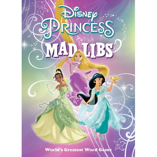 Engaging narratives for children Engaging narratives for children Disney Princess Mad Libs