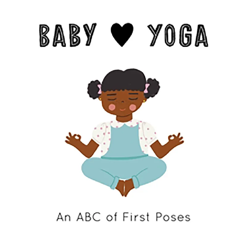 Captivating stories for kids Captivating stories for kids Baby Loves Yoga An ABC of First Poses Book