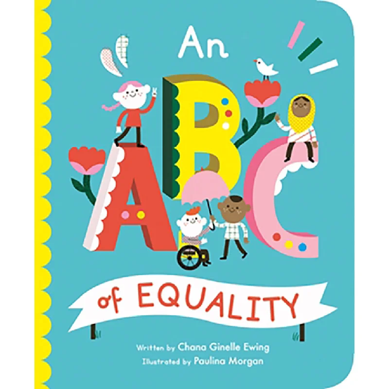 Thought-provoking children's literature Thought-provoking children's literature An ABC of Equality