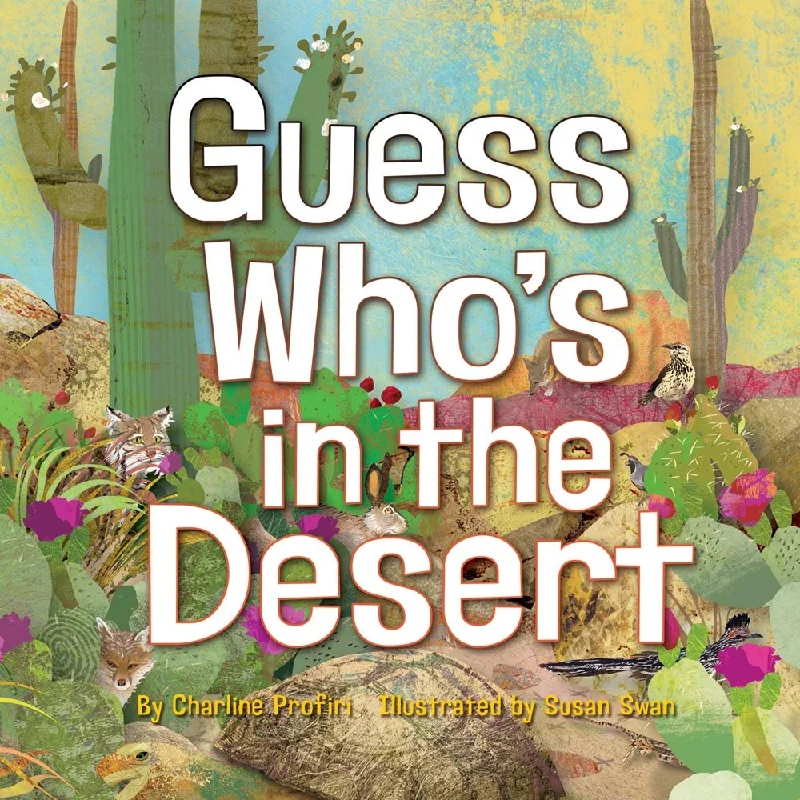 Entertaining children's chapter booksEntertaining children's chapter booksGuess Who's In The Desert Hardcover Book
