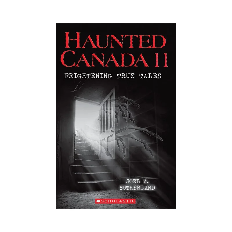 Entertaining tales for children Entertaining tales for children Haunted Canada #11: Frightening True Tales Book Entertaining tales for children Entertaining tales for children Haunted Canada #11: Frightening True Tales Book