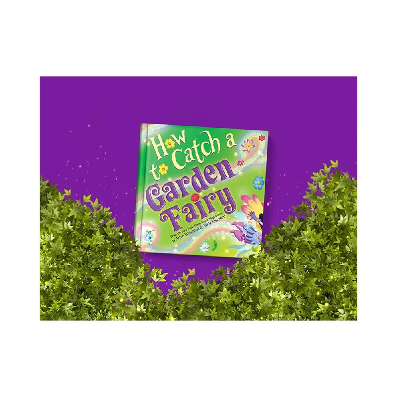 Enchanting bedtime stories Enchanting bedtime stories How to Catch a Garden Fairy A Springtime Adventure Enchanting bedtime stories Enchanting bedtime stories How to Catch a Garden Fairy A Springtime Adventure