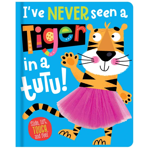Imaginative children's literature Imaginative children's literature I’ve Never Seen a Tiger in a Tutu! Board Book Imaginative children's literature Imaginative children's literature I’ve Never Seen a Tiger in a Tutu! Board Book