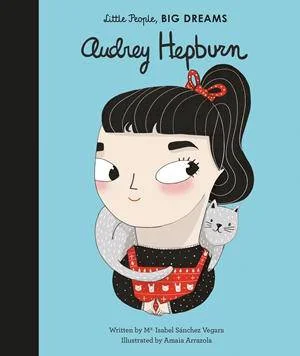 Imaginative children's literature Imaginative children's literature Little People, Big Dreams: Audrey Herburn's Book Imaginative children's literature Imaginative children's literature Little People, Big Dreams: Audrey Herburn's Book