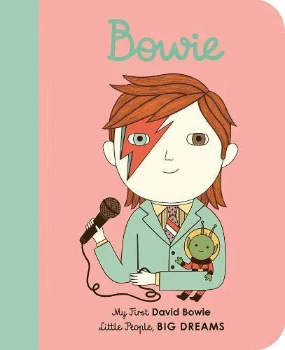 Captivating stories for kids Captivating stories for kids Little People, BIG DREAMS: David Bowie Board Book