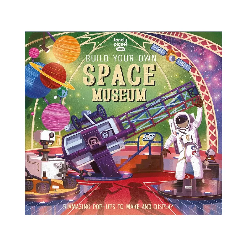 Entertaining children's chapter booksEntertaining children's chapter booksLonely Planet Kids Build Your Own Space Museum 1 Entertaining children's chapter booksEntertaining children's chapter booksLonely Planet Kids Build Your Own Space Museum 1
