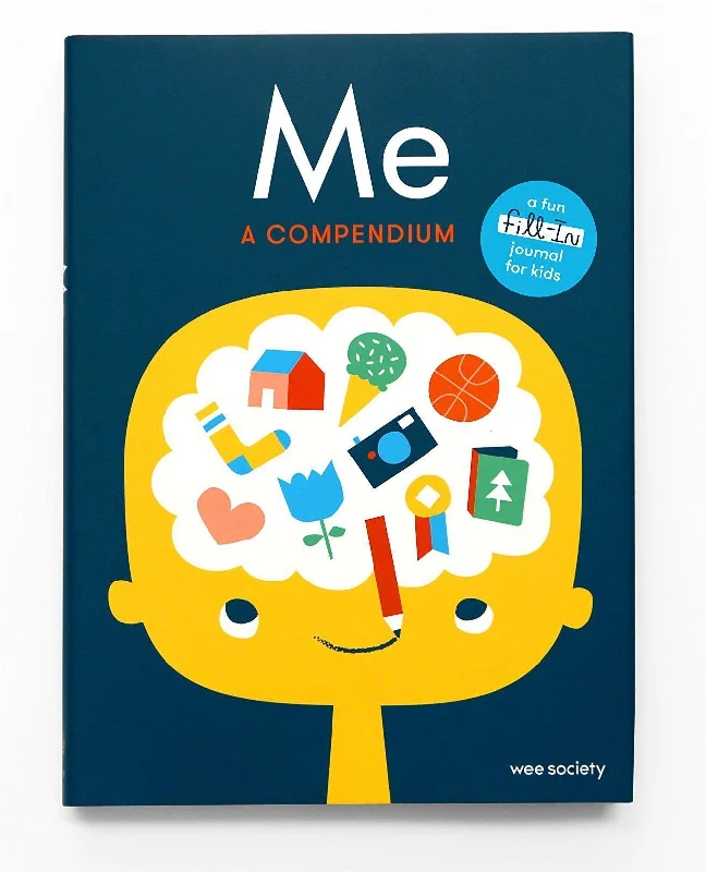 Thought-provoking children's literature Thought-provoking children's literature Me: A Compendium - A Fill-in Journal for Kids