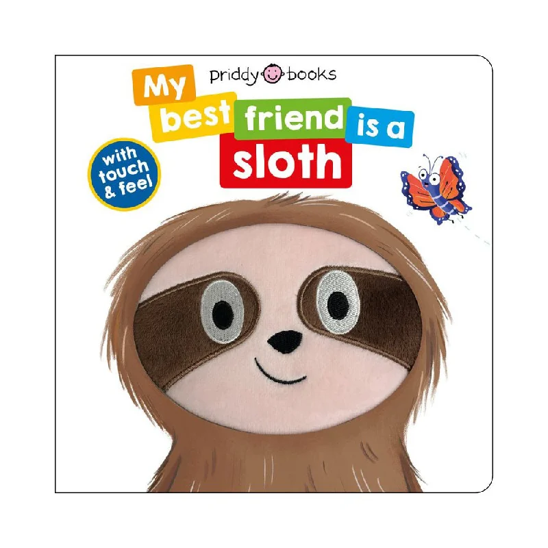 Engaging narratives for children Engaging narratives for children My Best Friend: is a Sloth Book
