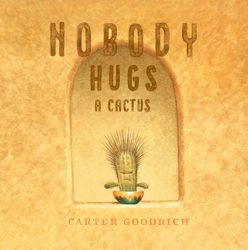 Enchanting children's books Enchanting children's books Nobody Hugs a Cactus Hardcover Book