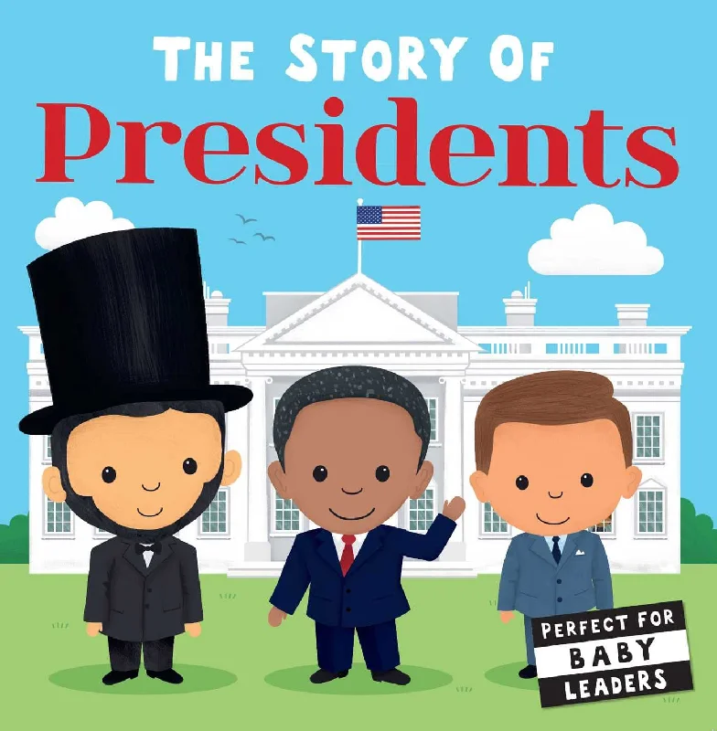 Thought-provoking children's literature Thought-provoking children's literature The Story of Presidents Board Book Thought-provoking children's literature Thought-provoking children's literature The Story of Presidents Board Book