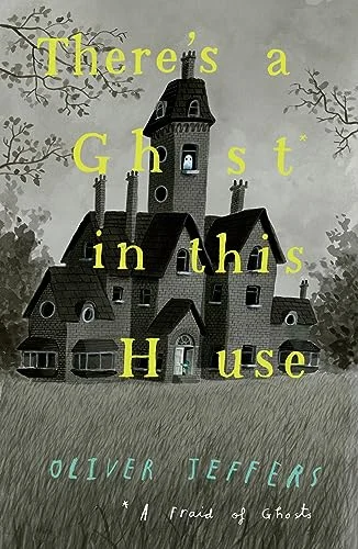 Instructive children's talesInstructive children's talesThere's a Ghost In This House