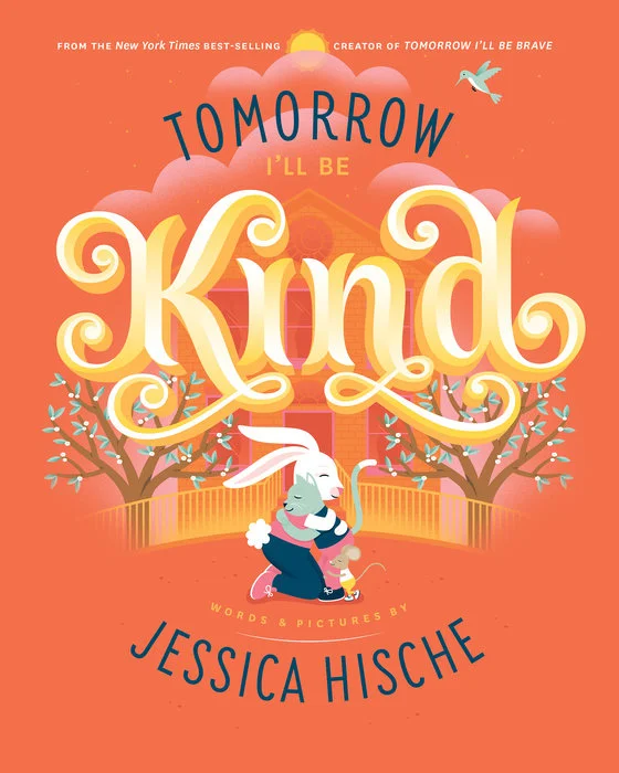 Instructive children's talesInstructive children's talesTomorrow I'll Be Kind Hardcover Book