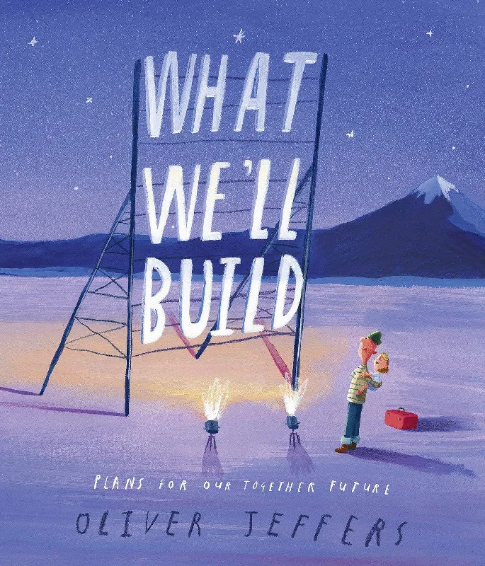 Engaging narratives for children Engaging narratives for children What We'll Build: Plans For Our Together Future
