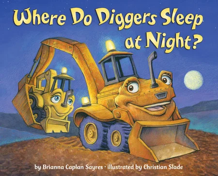 Entertaining children's chapter booksEntertaining children's chapter booksWhere Do Diggers Sleep At Night Hardcover Book