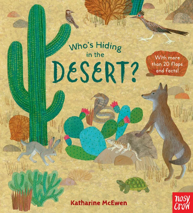 Engaging narratives for children Engaging narratives for children Who's Hiding in the Desert? Board Book