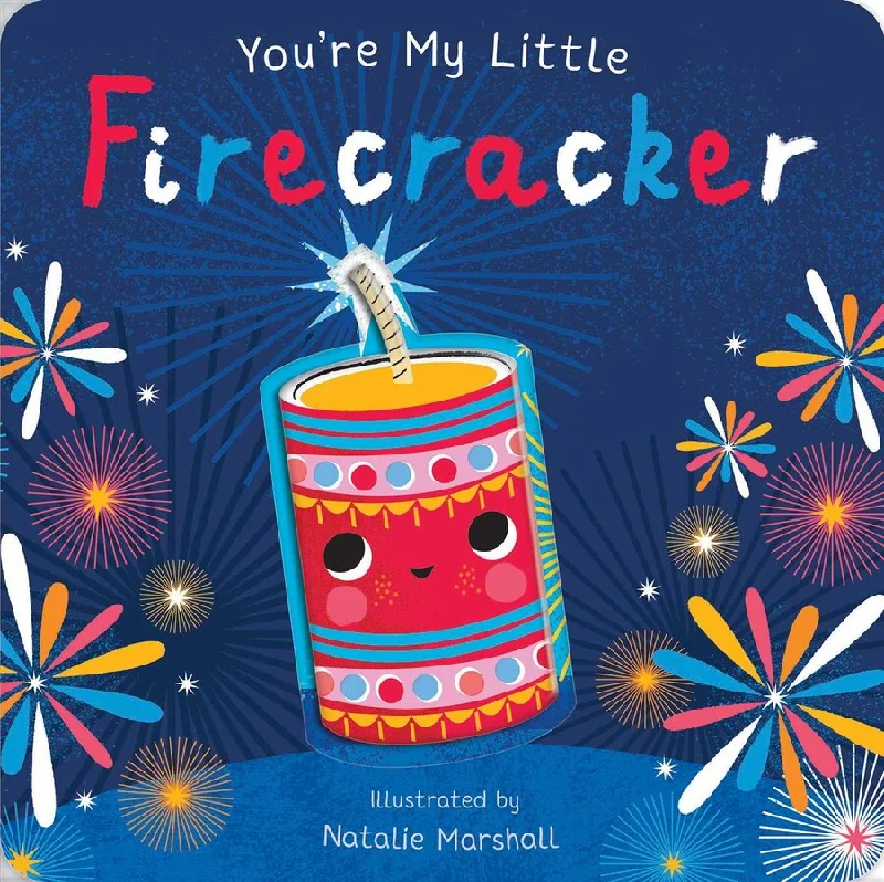 Instructive children's talesInstructive children's talesYou're My Little Firecracker